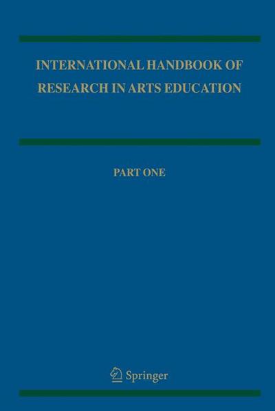 International Handbook of Research in Arts Education