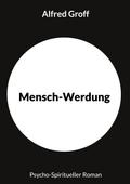 Mensch-Werdung