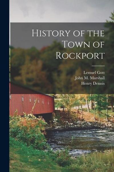 History of the Town of Rockport
