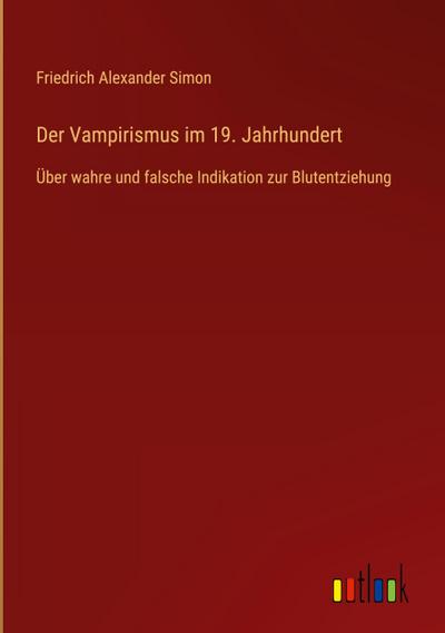 Der Vampirismus im 19. Jahrhundert