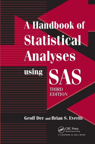 A Handbook of Statistical Analyses using SAS