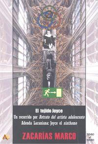 El tejido Joyce : un recorrido por Retrato del artista adolescente, Adenda lacaniana, Joyce el sinthome