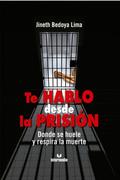 Te hablo desde la prisio´n
