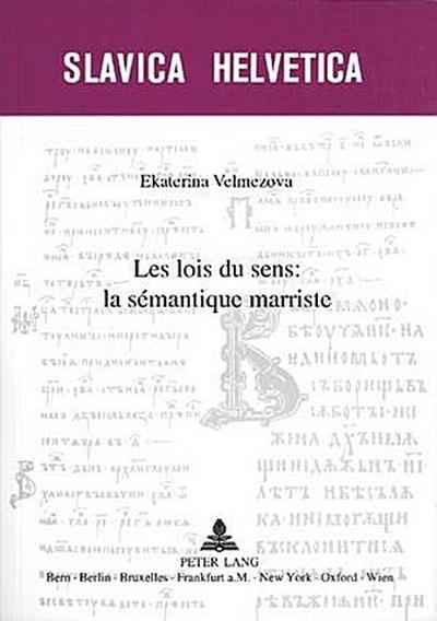 Les lois du sens : la sémantique marriste