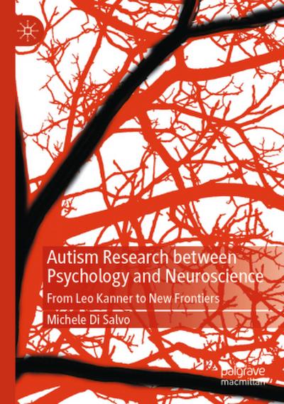 Autism Research between Psychology and Neuroscience