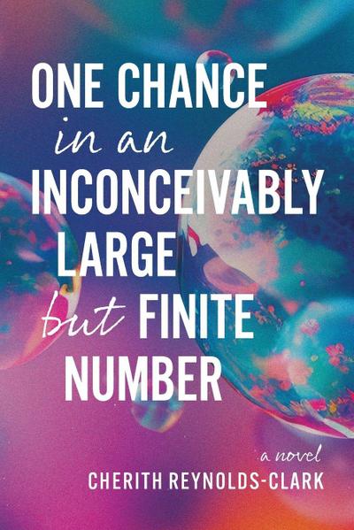 One Chance in an Inconceivably Large but Finite Number