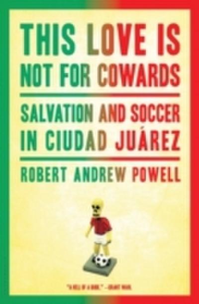 This Love Is Not for Cowards