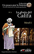 Un Paseo Por La Historia: La Gloria Del Califa + Audio Descargable