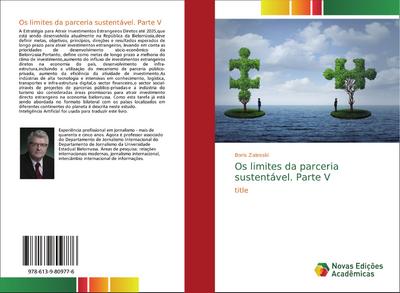 Os limites da parceria sustentável. Parte V