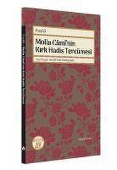 Molla Caminin Kirk Hadis Tercümesi