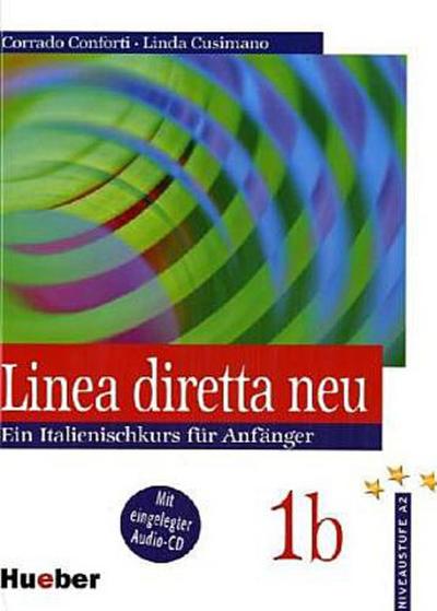 Linea diretta neu Lehr- und Arbeitsbuch, m. Audio-CD (Schulbuchausgabe ohne Lösungen)