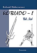 Kobudo 1 - Bô und Sai