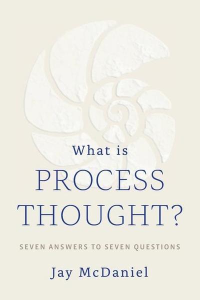 What Is Process Thought?