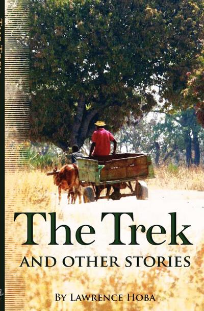 Hoba: The Trek and Other Stories