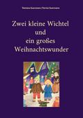 Zwei kleine Wichtel und ein großes Weihnachtswunder von Tatsiana Suermann | Ebook