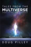 Tales From The Multiverse