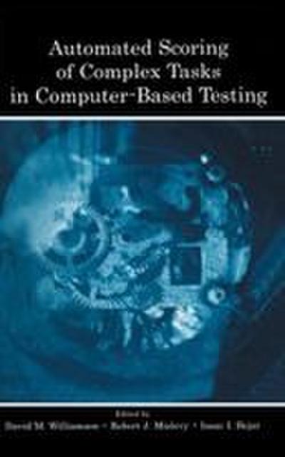 Automated Scoring of Complex Tasks in Computer-Based Testing