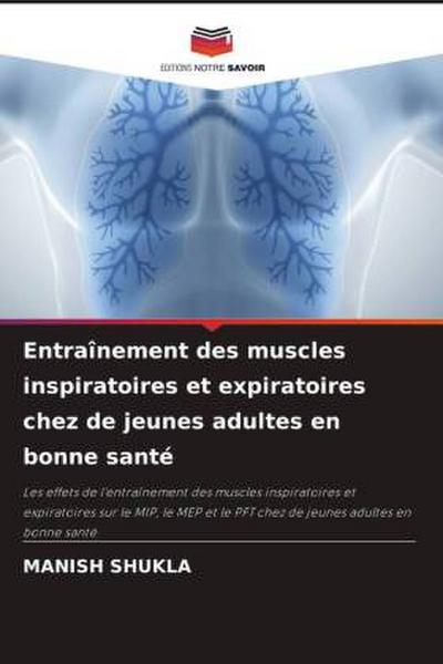 Entraînement des muscles inspiratoires et expiratoires chez de jeunes adultes en bonne santé
