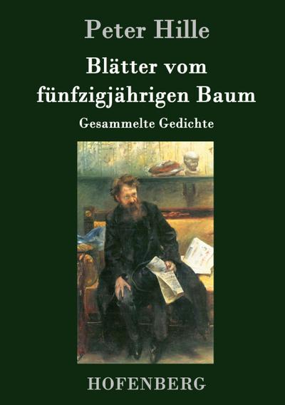 Blätter vom fünfzigjährigen Baum