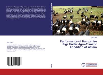 Performance of Hampshire Pigs Under Agro-Climatic Condition of Assam - Girin Kalita