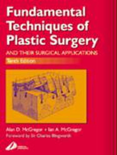 Fundamental Techniques of Plastic Surgery