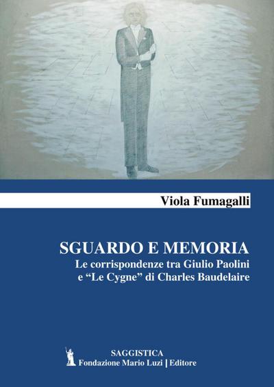 Fumagalli, V: Sguardo e memoria. Le corrispondenze tra Giuli