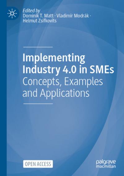 Implementing Industry 4.0 in SMEs