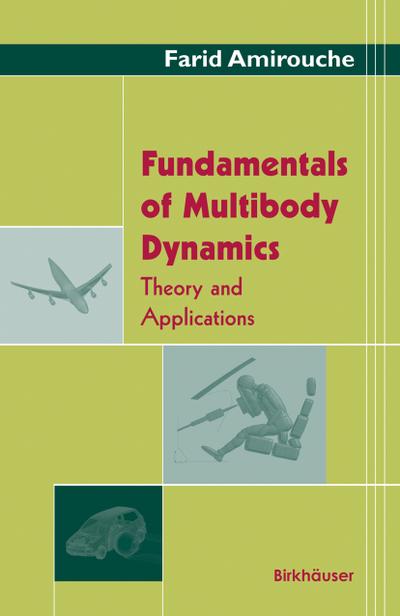 Fundamentals of Multibody Dynamics
