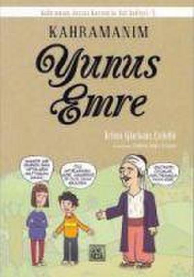 Kahramanim Yunus Emre