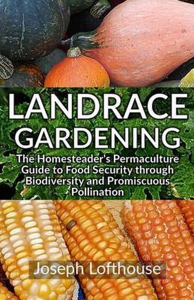 Landrace Gardening