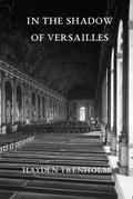 In the Shadow of Versailles (Max Anderson Mysteries, #1)