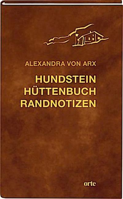 Hundstein Hüttenbuch Randnotizen