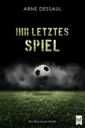 Ihr letztes Spiel