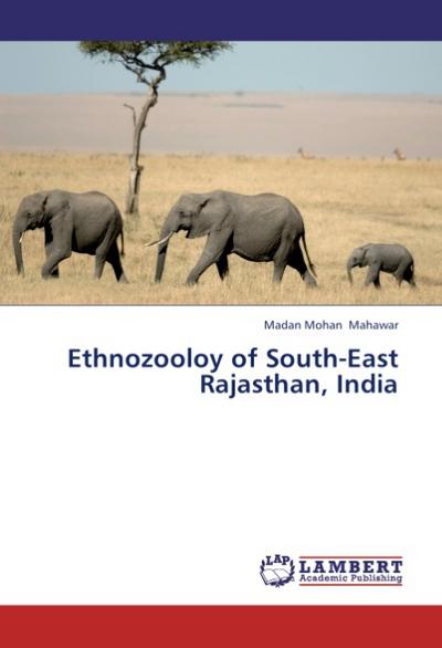Ethnozooloy of South-East Rajasthan, India