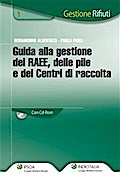 Guida alla gestione dei RAEE, delle pile e dei Centri di raccolta