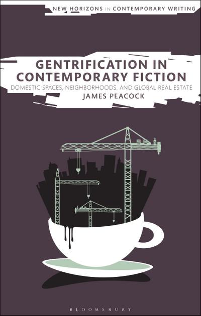 Gentrification in Contemporary Fiction