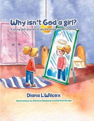 Why Isn’t God a Girl
