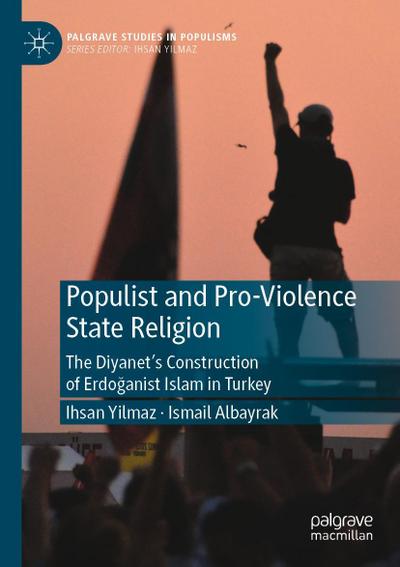 Populist and Pro-Violence State Religion