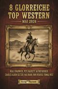 8 Glorreiche Top Western Mai 2026