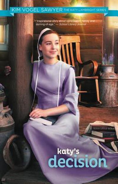 The Katy’s Decision