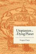 Utopianism for a Dying Planet