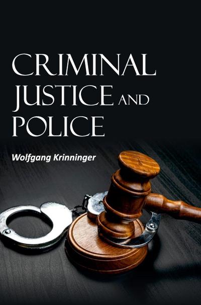 Criminal Justice and Police