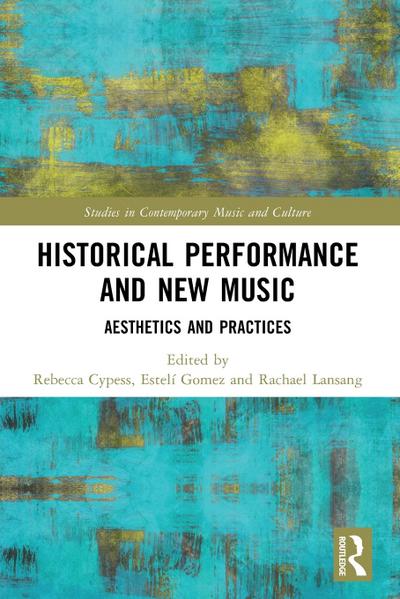 Historical Performance and New Music
