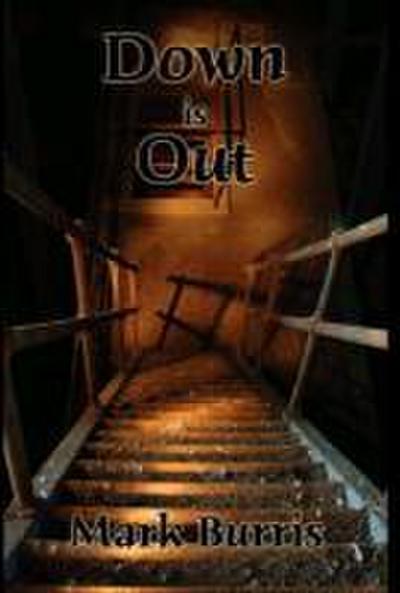 Down Is Out