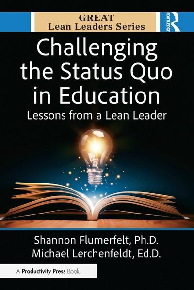 Challenging the Status Quo in Education