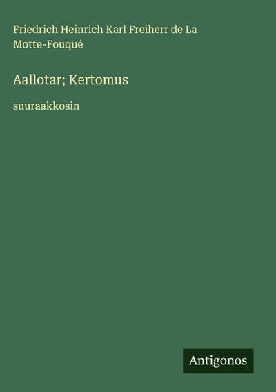 Aallotar; Kertomus