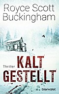 Kaltgestellt: Thriller