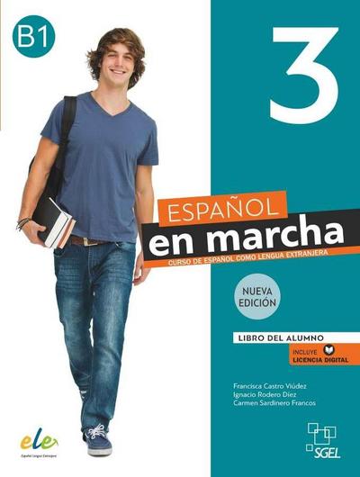 Espanol en marcha 3 - Libro del alumno + licencia digital. B1.