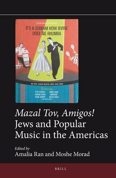 Mazal Tov, Amigos! Jews and Popular Music in the Americas