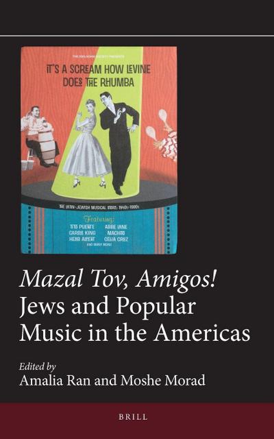 Mazal Tov, Amigos! Jews and Popular Music in the Americas